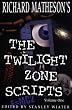 Richard Matheson's The Twilight Zone Scripts (Volume 1)