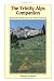 The Trinity Alps Companion: Hiking Trails and Fishing Tales in the California Wilderness