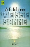 Produkt-Bild: Wei&szlig;e Sonne. Roman.