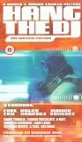 Hang the DJ [VHS]