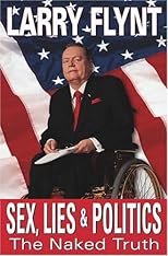 Sex, Lies & Politics: The Naked Truth