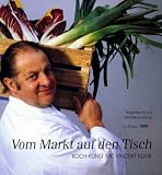 Vom Markt auf den Tisch: Koch-Kunst mit Vincent Klink