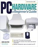 PC Hardware: A Beginner's Guide