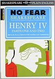 Henry IV , Parts One and Two(No Fear Shakespeare)