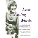 Last Living Words: The Ingeborg Bachmann Reader (Green Integer)