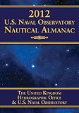 2012 U.S. Naval Observatory Nautical Almanac (New)