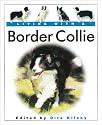 Living with a Border Collie: Book with Bonus DVD (Living with a Pet)