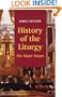 History of the Liturgy: The Major Stages