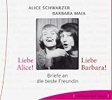 Produkt-Bild: Liebe Alice! Liebe Barbara! Briefe an die beste Freundin, 3 Audio-CDs