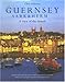 Guernsey, Sark & Herm: A View of the Islands