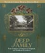 Deep Family: Four Centuries of American Originals and Southern Eccentrics