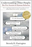 Understanding Other People: The Five Secrets to Human Behavior