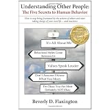 Understanding Other People: The Five Secrets to Human Behavior