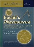Euclid's Phanomena:  A Translation and Study of a Hellenistic Treatise in Spherical Astronomy (History of Mathematics)
