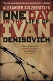 One Day in the Life of Ivan Denisovich: A Novel