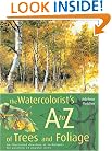 Watercolorist's A to Z of Trees and Foliage