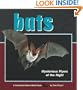 Bats: Mysterious Flyers of the Night (A Carolrhoda Nature Watch Book)
