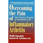 Overcoming the Pain and Inflammation of Arthritis by  Samuel M. Scheiner and Phyllis Eisenstein