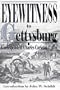 Eyewitness to Gettysburg: The Story of Gettysburg As Told by the Leading Correspondent of His Day
