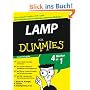 LAMP f�r Dummies. Linux + Apache + MySQL + PHP = LAMP: Sonderausgabe (Fur Dummies)