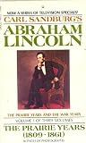 Abraham Lincoln The Prairie Years (1809-1861)