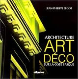 Architecture art deco sur la cote basque