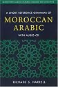 A SHORT REFERENCE GRAMMAR OF MOROCCAN ARABIC (Georgetown Classics in Arabic Language and Linguistics)