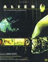 Alien: Illustrated Screenplay: Complete Illustrated Screenplay