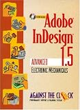 Adobe InDesign 1.5: Advanced Electronic Mechanicals