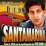 Julio el Turco - Mi Paso por Santamarina ( Audio CD ) - B000F8DSJC