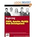 Beginning PHP5, Apache, and MySQL Web Development (Programmer to Programmer)