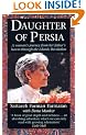Daughter Of Persia: A Woman's Journey from Her Father's Harem Through the Islamic Revolution