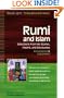 Rumi and Islam: Selections from His Stories, Poems, and Discourses--Annotated & Explained