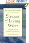 Streams of Living Water: Celebrating the Great Traditions of Christian Faith