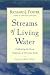 Streams of Living Water: Celebrating the Great Traditions of Christian Faith