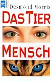 Das Tier Mensch.