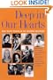 Deep in Our Hearts: Nine White Women in the Freedom Movement