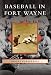 Search : Baseball in Fort Wayne   (IN)  (Images of Baseball)