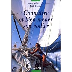 Conna�tre et bien mener son voilier