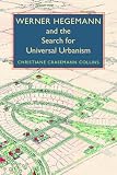 cover of Werner Hegemann and the Search for Universal Urbanism