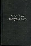 Live and kicking Ned : a continuation of the tale of dead Ned