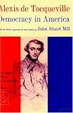 Alexis de Tocqueville Democracy in America (Volume 1)