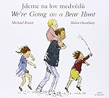 Jdeme na lov medvědů = we're going on a bear hunt
