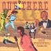 Out There: Wild & Wondrous Roots of Rock 