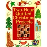 Two-Hour Quilted Christmas Projects