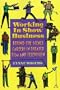Working in Show Business: Behind-The-Scenes Careers in Theater, Film, and Television
