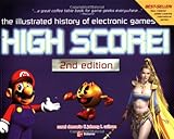 High Score!: The Illustrated History of Electronic Games, Second Edition