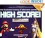 High Score!: The Illustrated History of Electronic Games, Second Edition