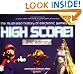 High Score!: The Illustrated History of Electronic Games, Second Edition