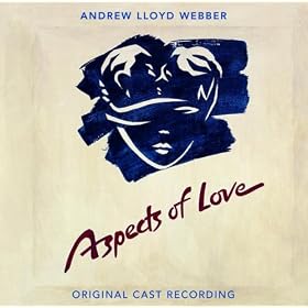 Aspects Of Love Original Cast MP3